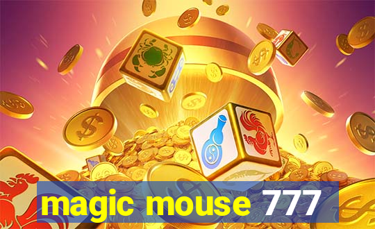 magic mouse 777