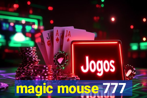 magic mouse 777