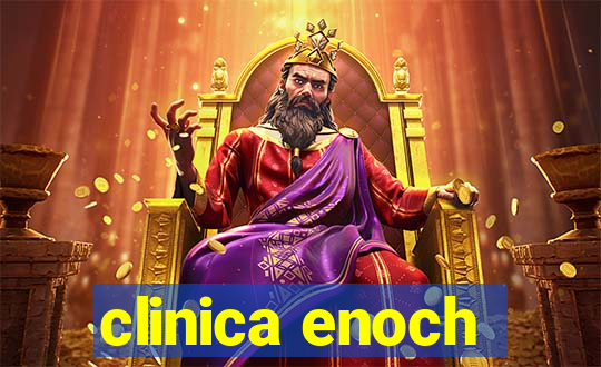 clinica enoch