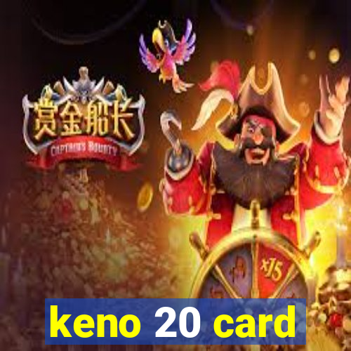 keno 20 card