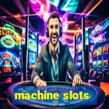 machine slots