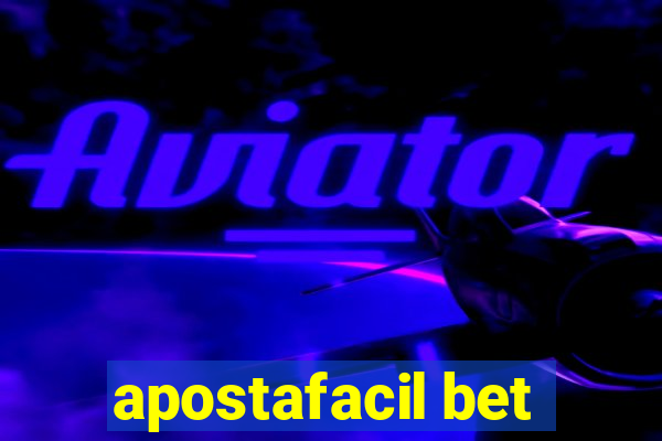 apostafacil bet