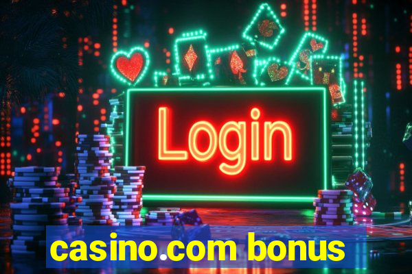 casino.com bonus