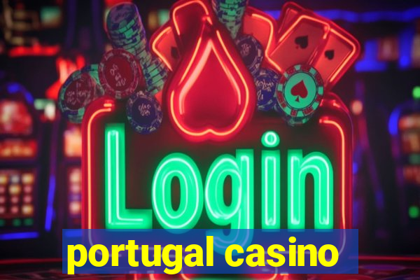 portugal casino