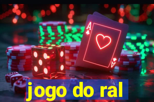 jogo do ral