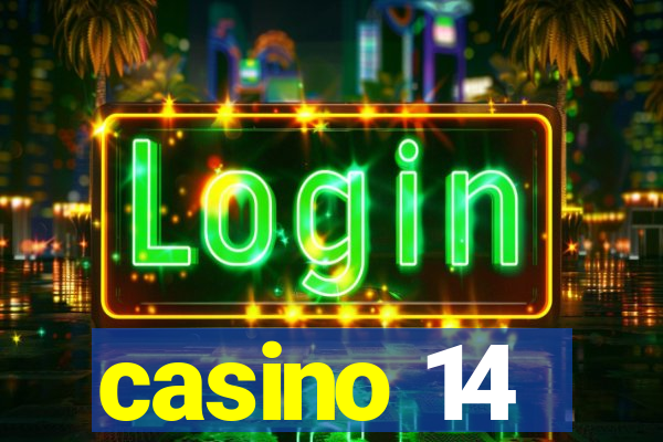 casino 14