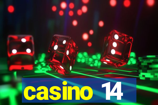 casino 14