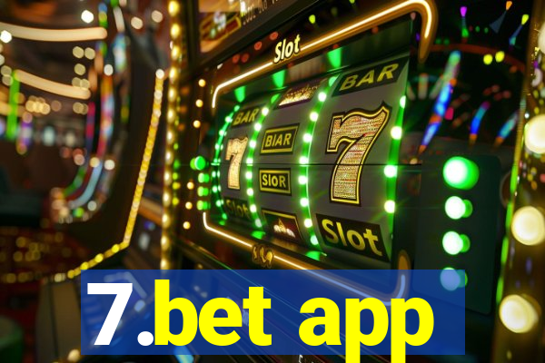 7.bet app