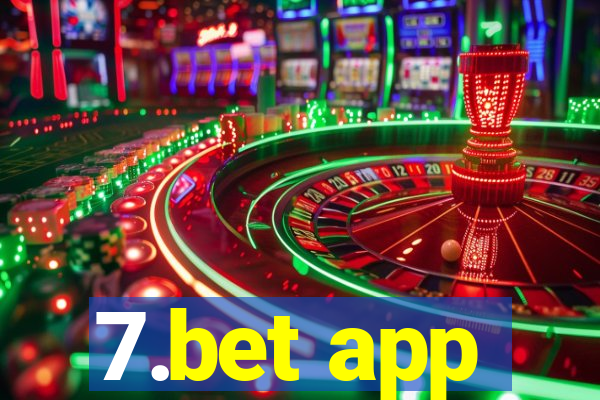 7.bet app