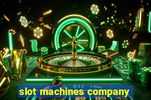 slot machines company