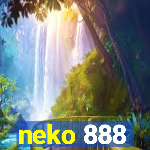 neko 888