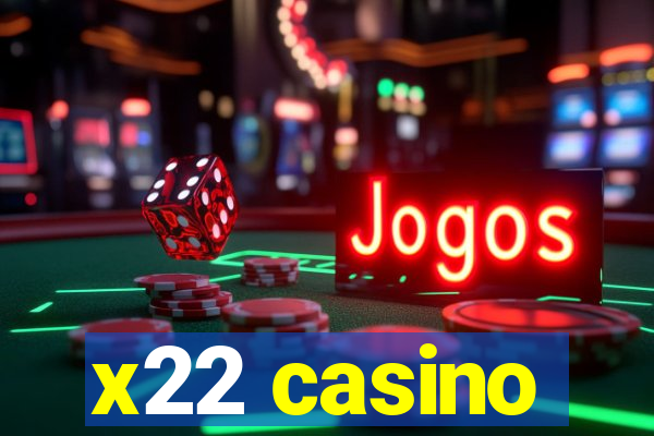 x22 casino