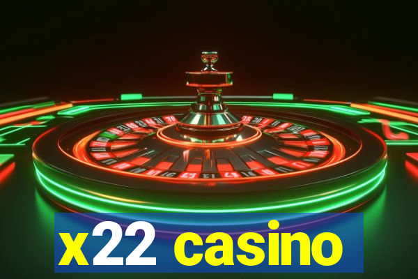 x22 casino