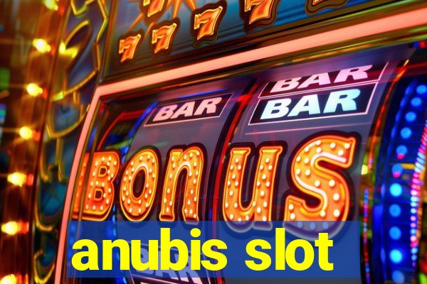 anubis slot