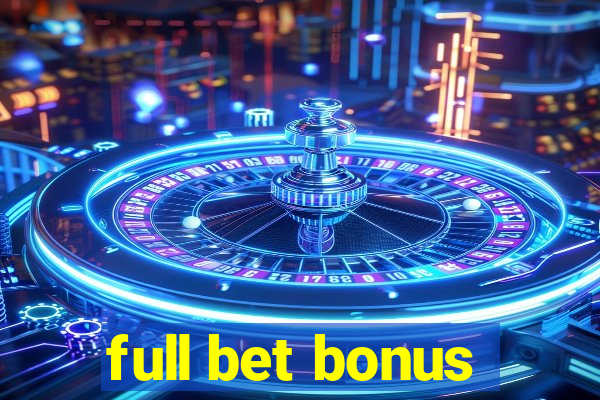 full bet bonus