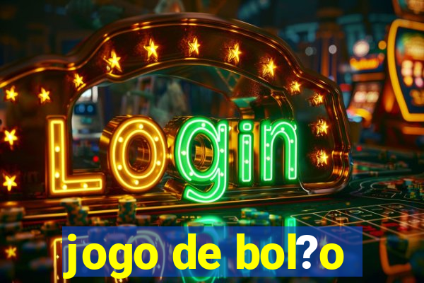 jogo de bol?o