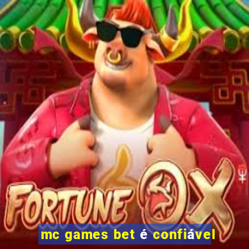 mc games bet é confiável