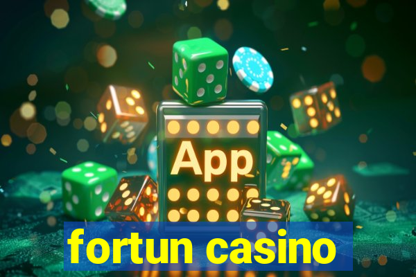 fortun casino