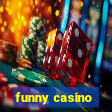 funny casino