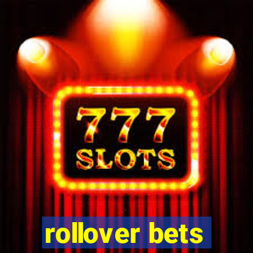 rollover bets