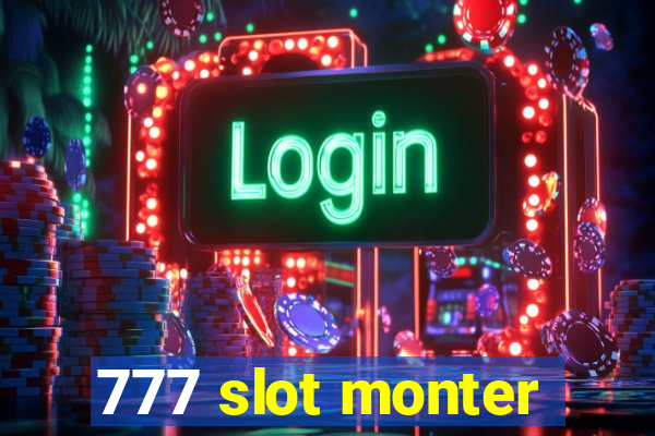 777 slot monter