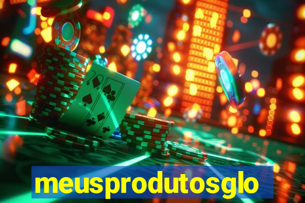 meusprodutosgloboplay