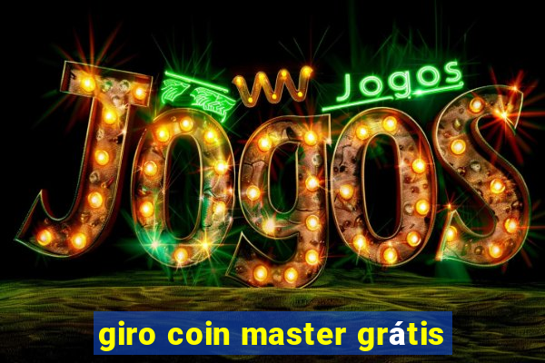 giro coin master grátis