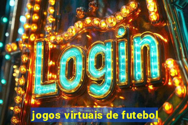 jogos virtuais de futebol