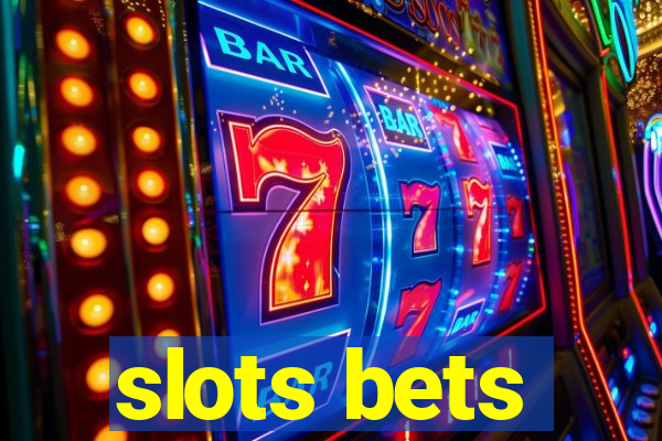 slots bets