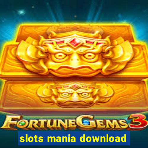 slots mania download