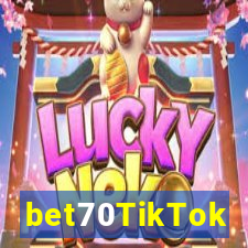 bet70TikTok