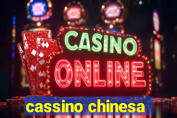 cassino chinesa