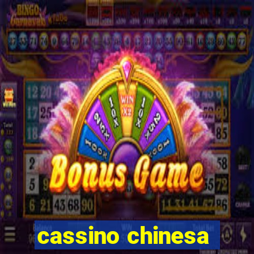 cassino chinesa