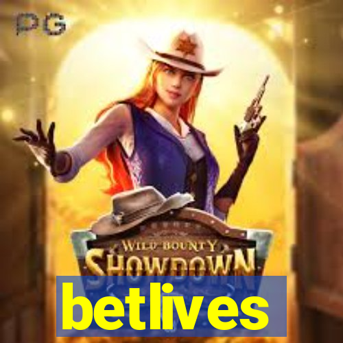 betlives