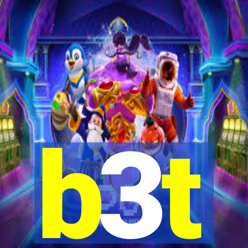 b3t