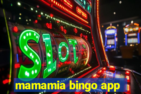 mamamia bingo app