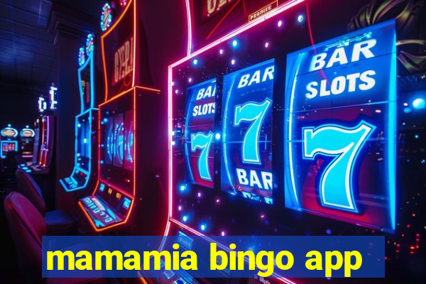 mamamia bingo app