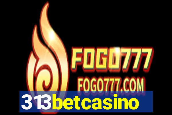 313betcasino