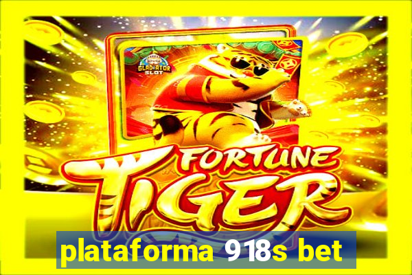 plataforma 918s bet