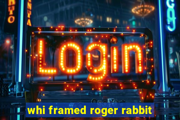 whi framed roger rabbit