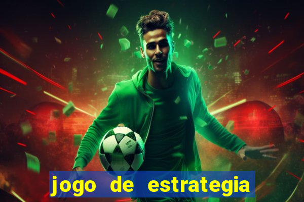 jogo de estrategia para celular