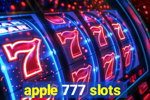 apple 777 slots