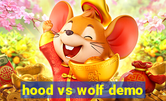 hood vs wolf demo