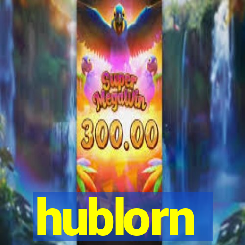 hublorn