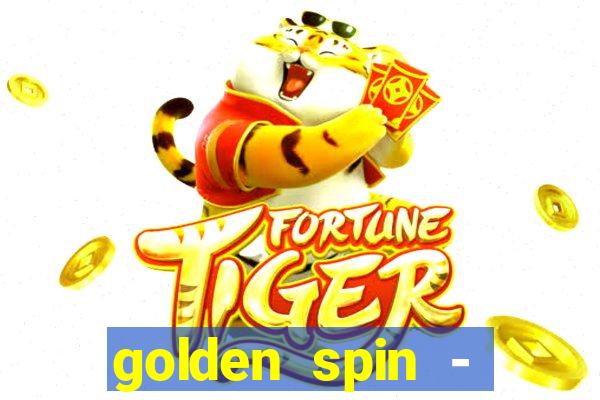 golden spin - slots casino