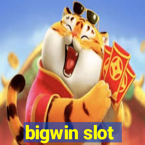 bigwin slot