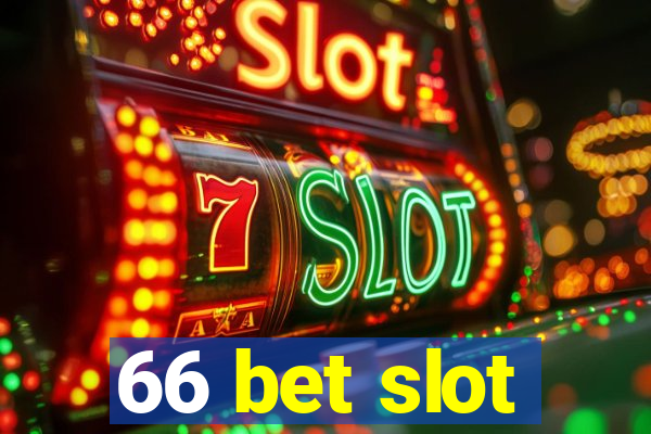 66 bet slot