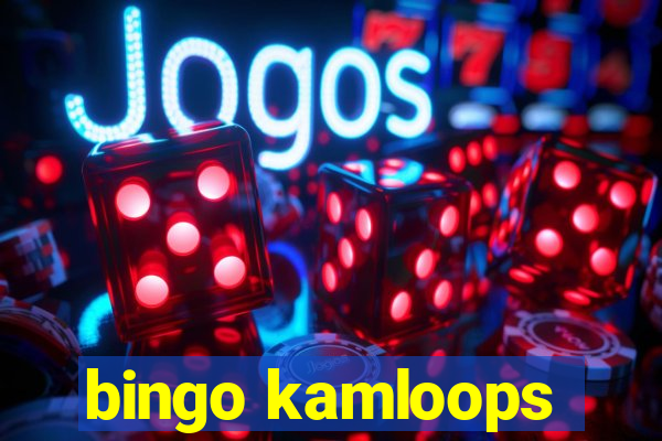 bingo kamloops