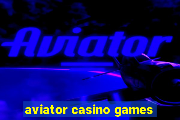 aviator casino games