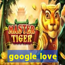 google love